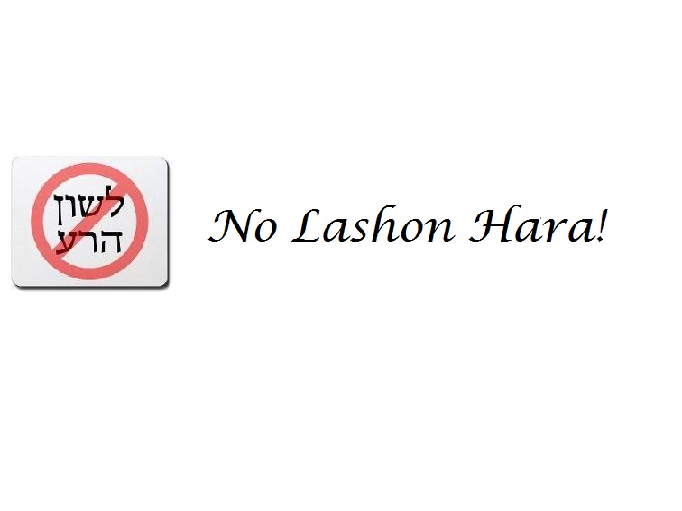 A Lesson in Lashon Hara